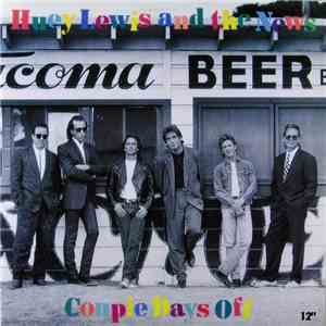Huey Lewis And The News - Couple Days Off