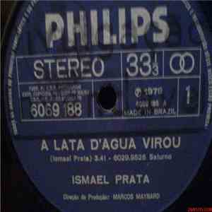Ismael Prata - A Lata D'Agua Virou / Adeus À Dois