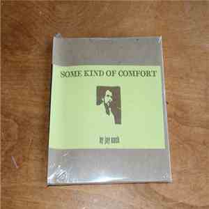 Jay Nash - Some Kind Of Comfort
