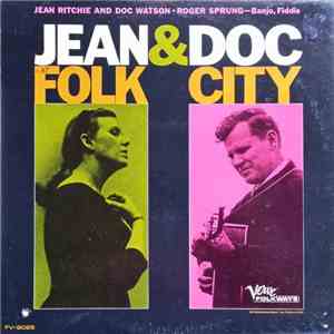 Jean Ritchie And Doc Watson - Jean And Doc At Folk City