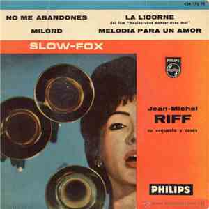 Jean-Michel Riff Su Orquesta Y Coros - No Me Abandones
