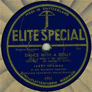 Jerry Thomas Et Son Orchestre Hawaien , Guitar Hawaienne: Marcel Bianchi - Dance With A Dolly / Tico - Tico