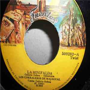 Los Corraleros de Majagual, Julio Erazo Y Su Grupo - La Minifalda / Sarita