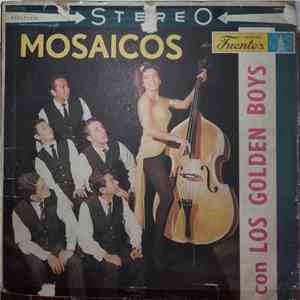 Los Golden Boys - Mosaicos Con Los Golden Boys