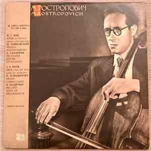 M. Rostropovich - J. S. Bach / P. Tchaikovsky / A. Glazounov - Aria From Suite No. 3 For Orchestra / Pezzo Capriccioso, Op. 62 / Melody, Op. 20, No. 1 / Chant Du Menestrel, Op. 71