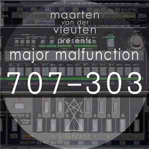 Maarten van der Vleuten Presents Major Malfunction - 707-303
