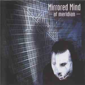 Mirrored Mind - At Meridian