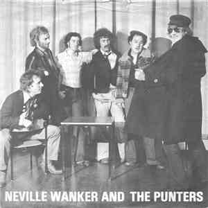 Neville Wanker And The Punters - Boys On The Dole