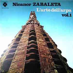 Nicanor Zabaleta, Carl Philipp Emanuel Bach, Ludwig van Beethoven, Philipp Jacob Mayer, Antonio Rosetti, Jan Krtitel Krumpholz - L'Arte Dell'Arpa Vol.1