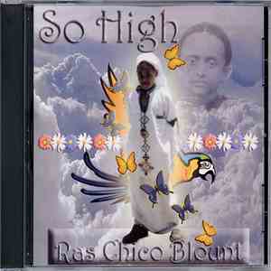 Ras Chico Blount - So High