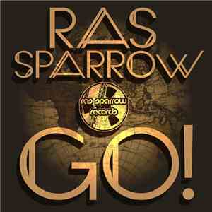 Ras Sparrow - Go! (Where Jah Jah Lead You)