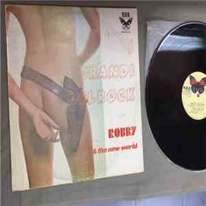 Robby And The New World - I Grandi Del Rock