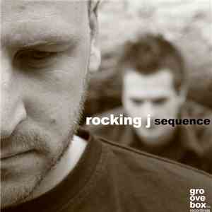 Rocking J - Sequence