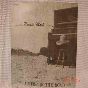 Ronnie Mack - A Stop In The Road
