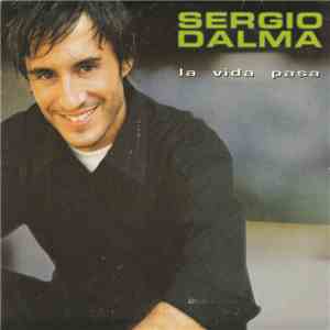 Sergio Dalma - La Vida Pasa