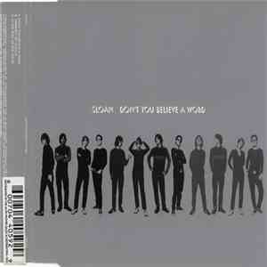 Sloan  - Don't You Believe A Word