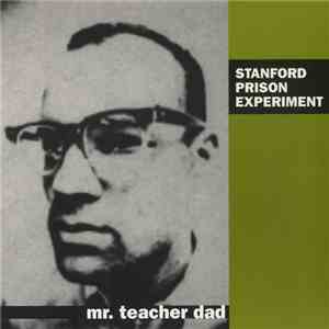 Stanford Prison Experiment - Mr. Teacher Dad