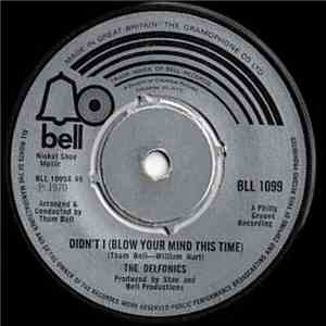 The Delfonics - Didn't I (Blow Your Mind This Time)