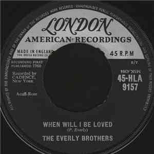 The Everly Brothers - When Will I Be Loved