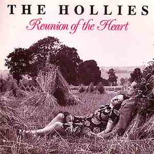 The Hollies - Reunion Of The Heart