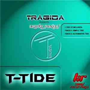 Tragida Presents Azure Sunset - T-Tide EP