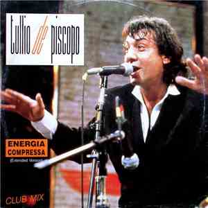 Tullio De Piscopo - Energia Compressa
