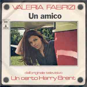 Valeria Fabrizi - Un Amico