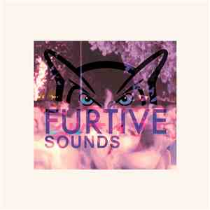 Various - Furtive Sounds
