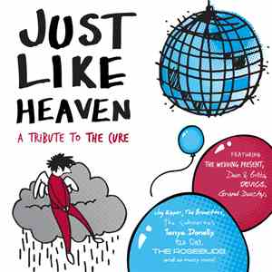 Various - Just Like Heaven (A Tribute To The Cure)