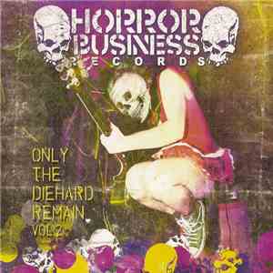 Various - Only The Diehard Remain Vol. 2