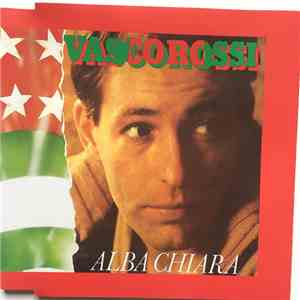 Vasco Rossi - Alba Chiara / Fegato,Fegato Spappolato
