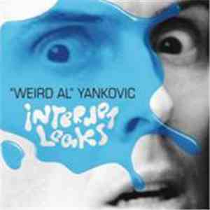 "Weird Al" Yankovic - Internet Leaks