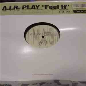 A.I.R. PLAY - Feel It