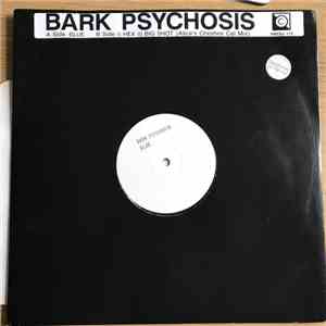 Bark Psychosis - Blue