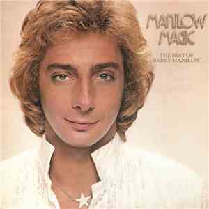 Barry Manilow - Manilow Magic - The Best Of Barry Manilow