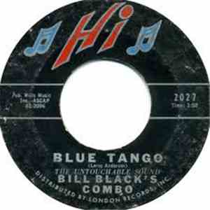 Bill Black's Combo - Blue Tango / Willie