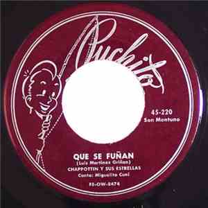 Chappottin Y Sus Estrellas - Que Se Funan / No Vengas Por Mi