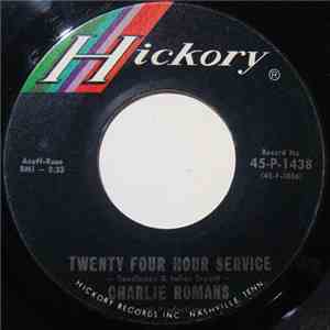 Charlie Romans - Twenty Four Hour Service