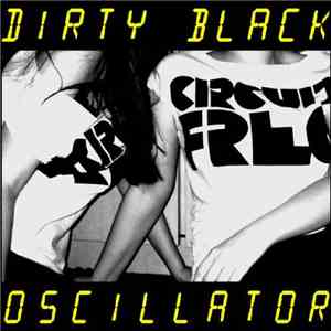 Circuit Freq - Dirty Black Oscillator