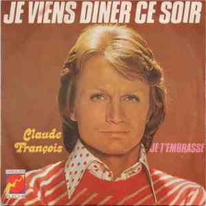 Claude François - Je Viens Diner Ce Soir