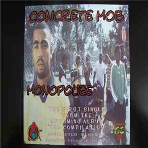 Concrete Mob  - Monopolize / Brief Description