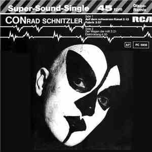 Conrad Schnitzler - Auf Dem Schwarzen Kanal