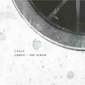 Crass - Christ - The Album (Crassical Collection)