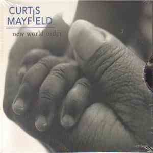 Curtis Mayfield - New World Order
