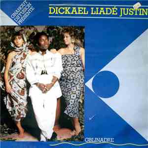 Dickael Liade Justin - Gblinadre