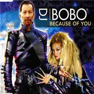 DJ BoBo - Because Of You