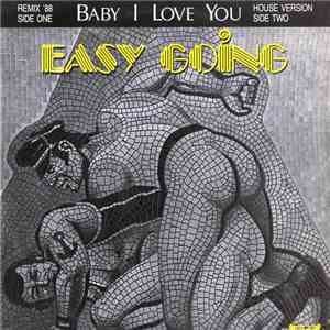 Easy Going - Baby I Love You (Remix '88 / House Version)