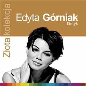 Edyta Górniak - Dotyk