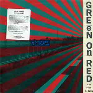 Green On Red - Gas Food Lodging