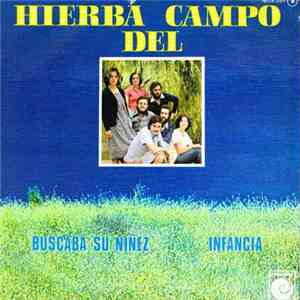 Hierba Del Campo - Buscaba Su Niñez